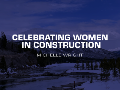 Women In Construction - Michelle Wright, blog post